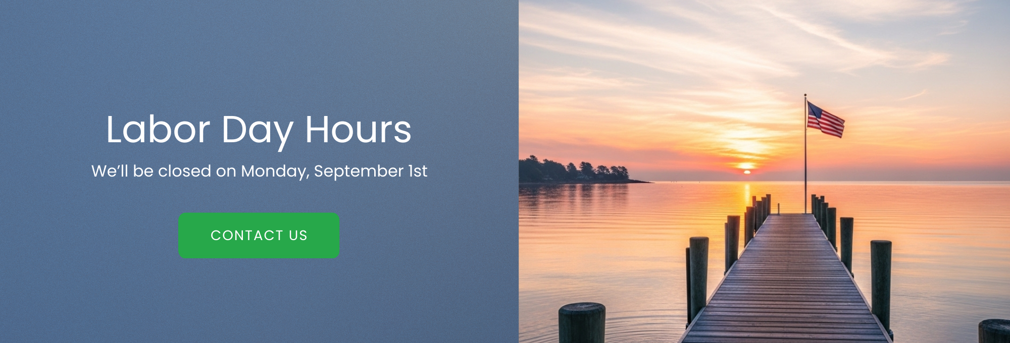 Labor Day Closure banner with a lake and dock with American flag